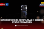 Nothing Phone 3A Review: Flashy Design & Features Unveiled