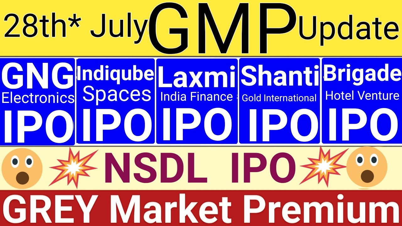 All IPO GMP & Stock Market News: GNG Electronics, NSDL, Brigade, Shanti Gold