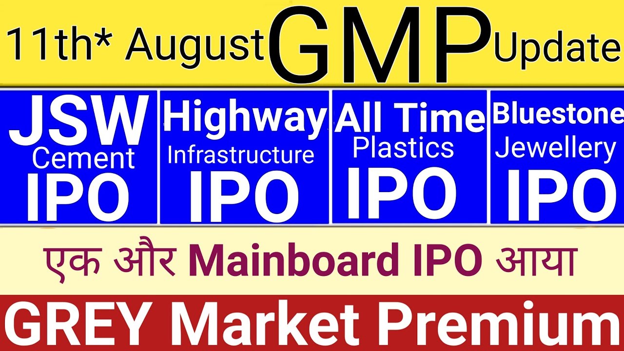 IPO GMP & Stock Market Updates: JSW Cement, Bluestone, All Time Plastics, Regaal IPOs