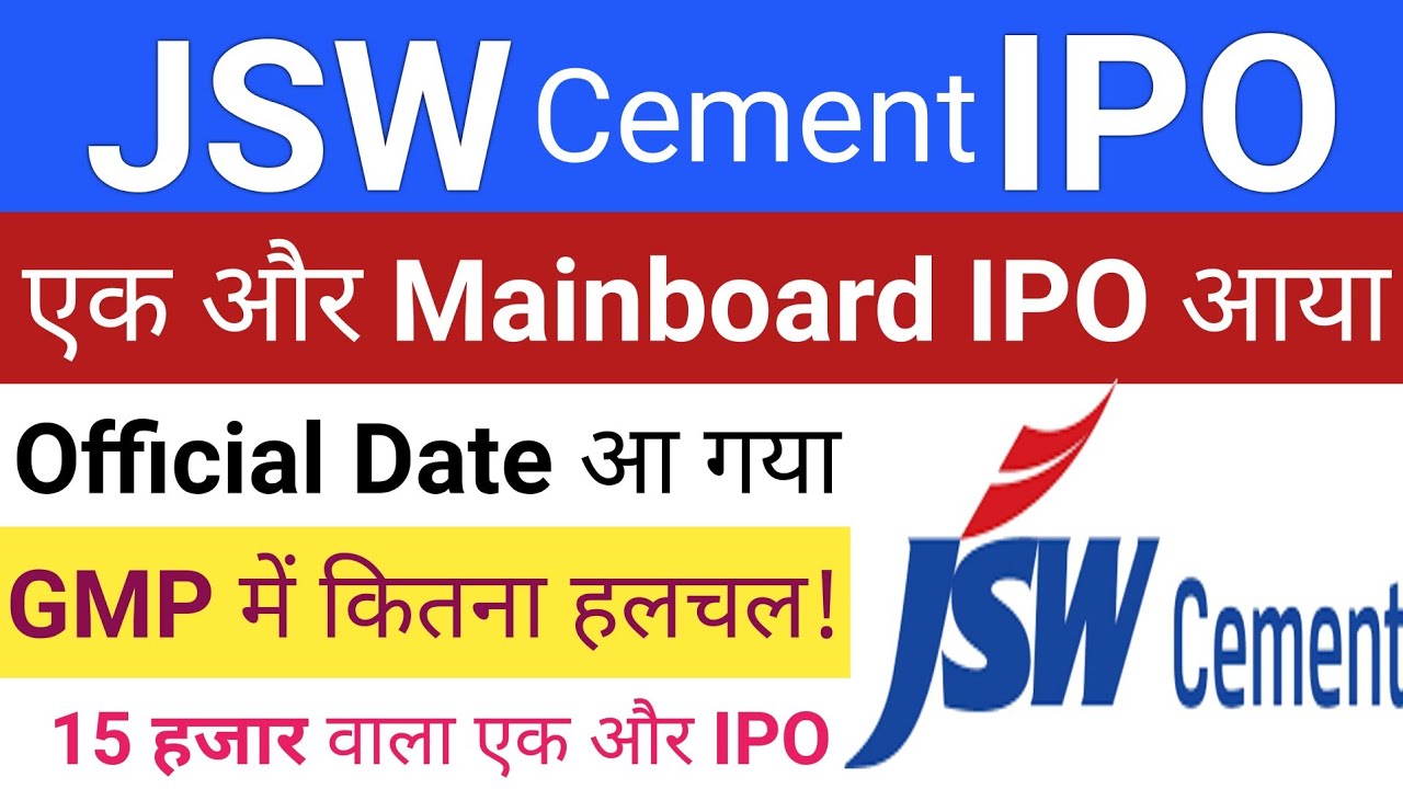 JSW Cement IPO: GMP, Date, Price, and Upcoming IPO 2025 – Stock Market Analysis