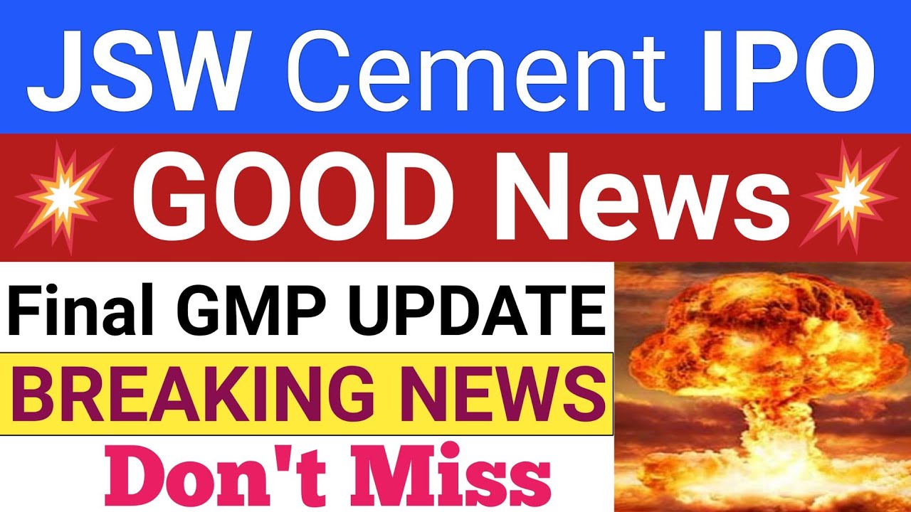 JSW Cement IPO: Listing Strategy, GMP & Stock Market Talk Today