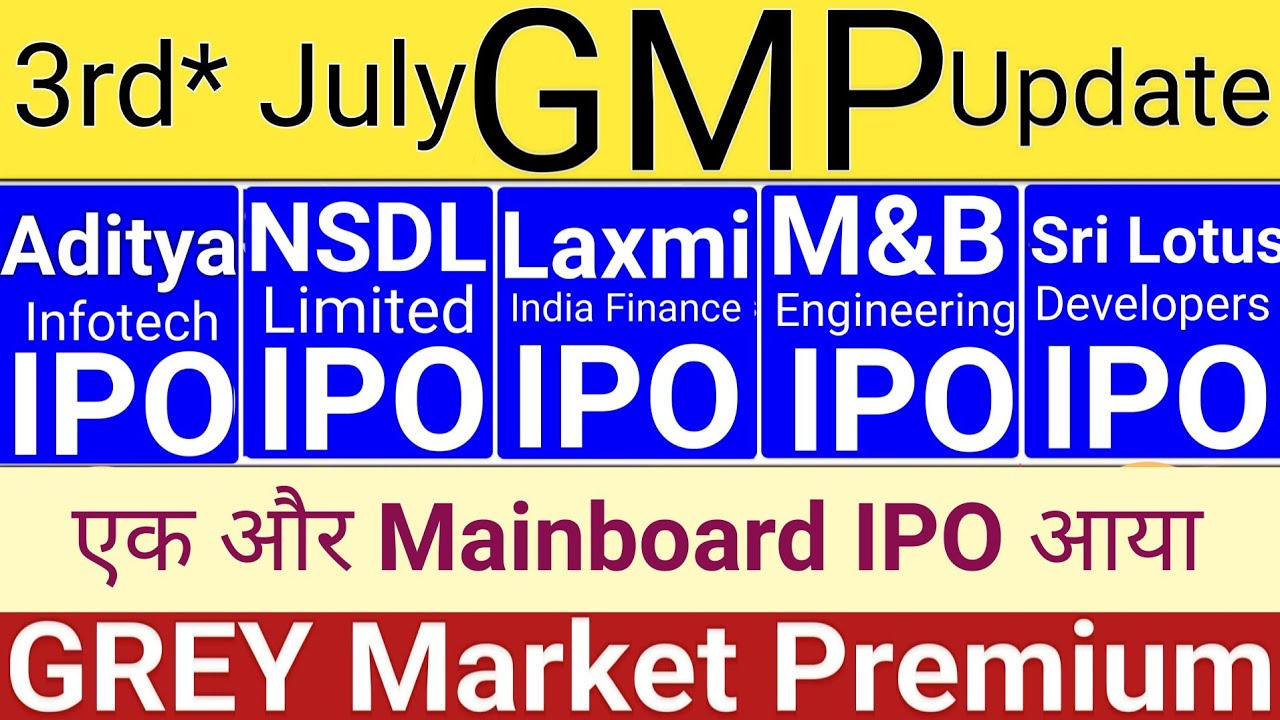 Latest IPO GMP & Stock Market News: NSDL, Aditya Infotech, Sri Lotus, M&B Engineering