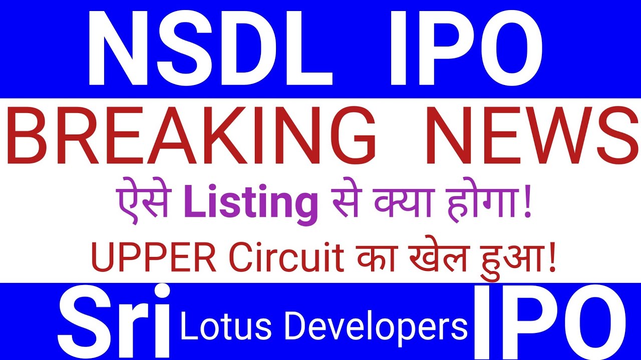 NSDL IPO, Sri Lotus Developers, M&B Engineering & Stock Market News