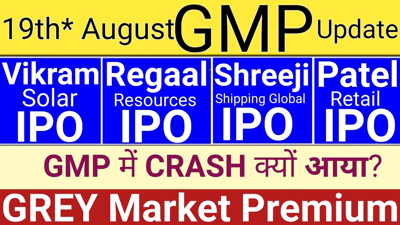 Today’s IPO GMP: Vikram Solar, Shreeji, Patel, GEM IPOs & Stock Market News