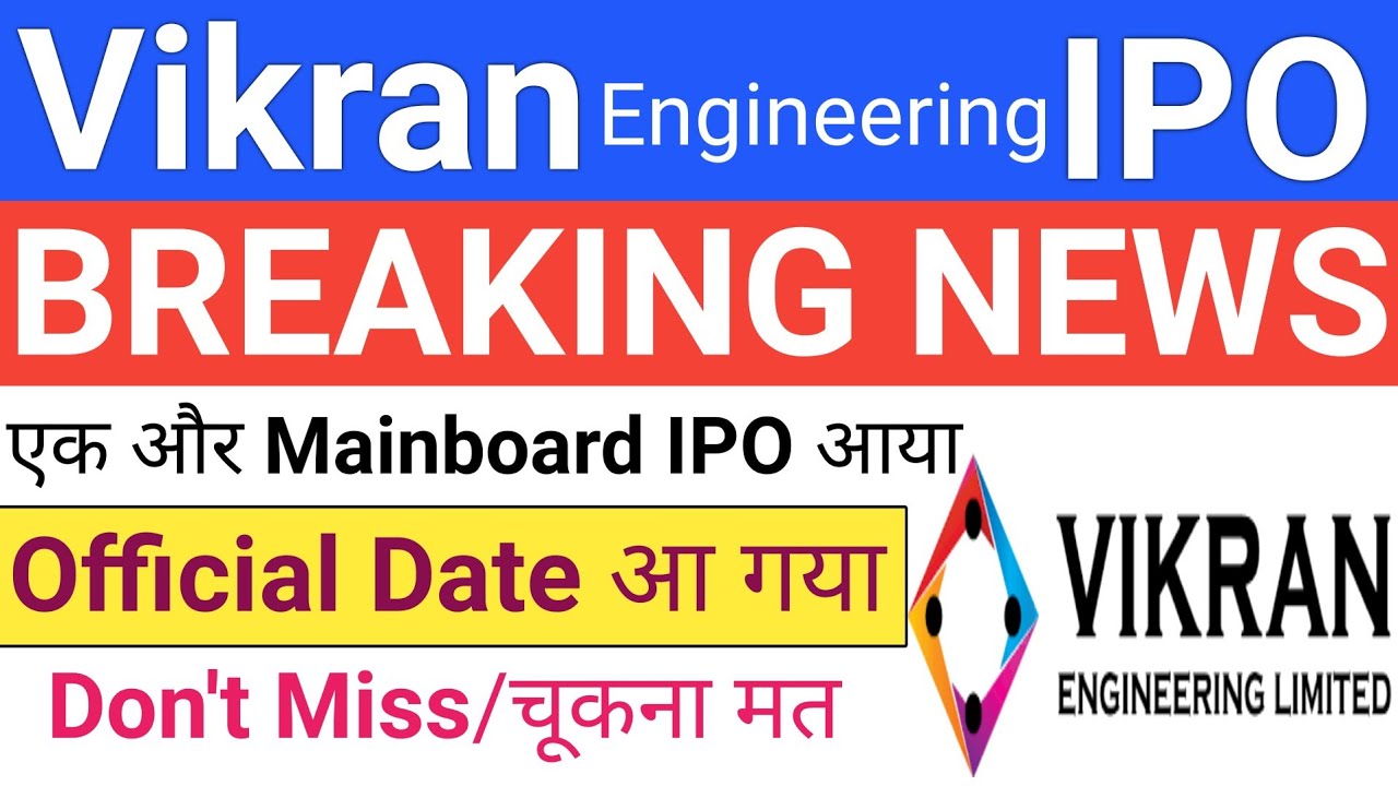 Vikran Engineering IPO: GMP, August 2025 Updates & Stock Market Insights